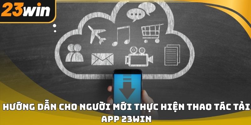 Tải app 23WIN